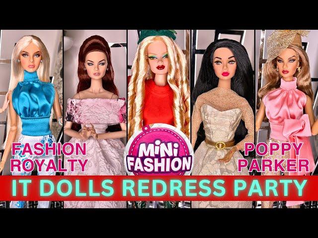 Party time! Let's redress 10 Integrity Toys dolls. Stunning! Fashion Royalty, Poppy Parker & nu.face