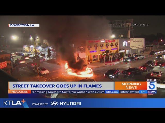 Downtown Los Angeles street takeover ends in inferno 