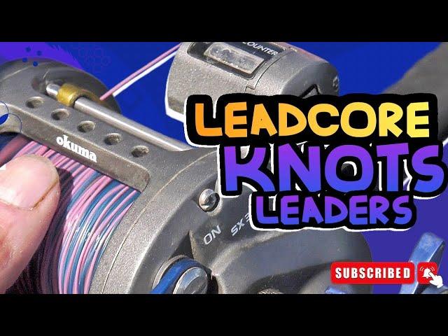 Lead Core Knots and Leaders