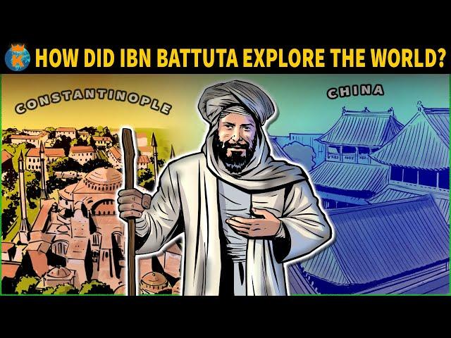 How did Ibn Battuta Explore the World?