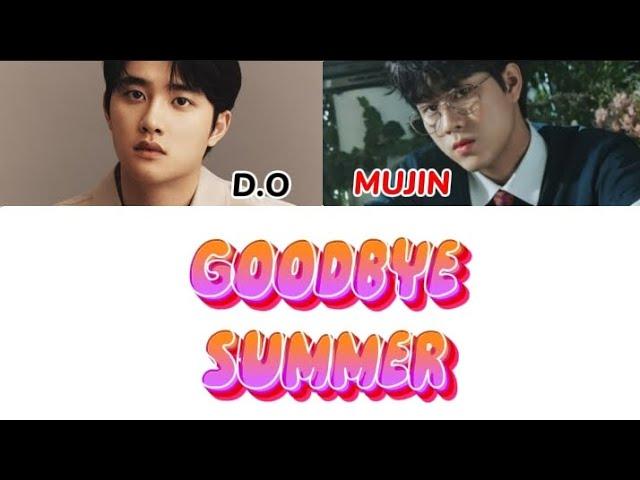 D.O [EXO] x Lee Mu Jin - Goodbye Summer