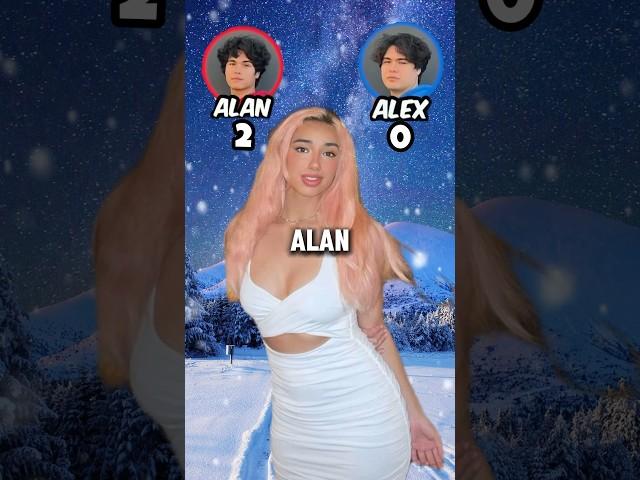 Which twin is better Alan or Alex?