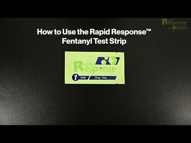 Fentanyl Test Strip | BTNX Inc. Rapid Response