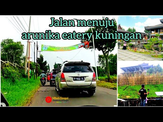 jalan menuju arunika eatery kuningan jawa barat