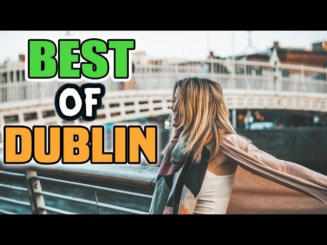 MEGA Travel Guide Things to do in Dublin + Insider Tipps