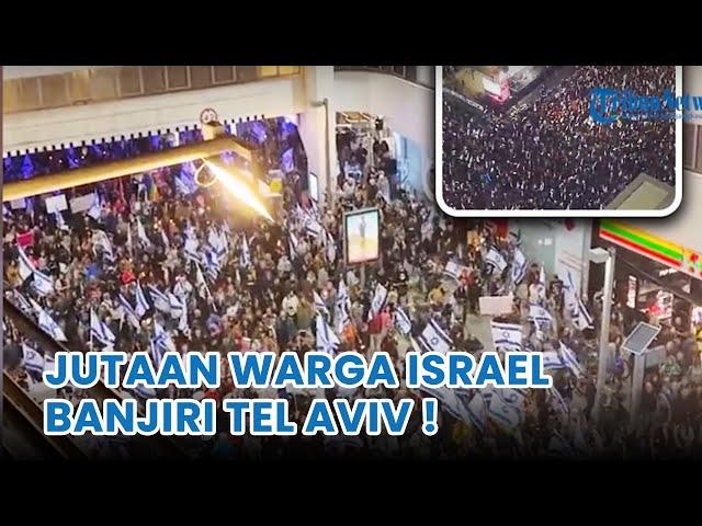 Jutaan Warga Israel Banjiri Tel Aviv! GERAH Dicemooh Dunia