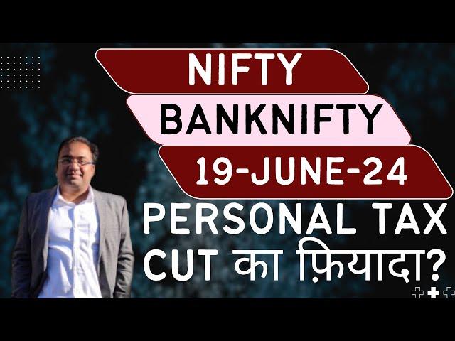 Nifty Prediction and Bank Nifty Analysis for Wednesday | 19 June 24 | Bank NIFTY Tomorrow