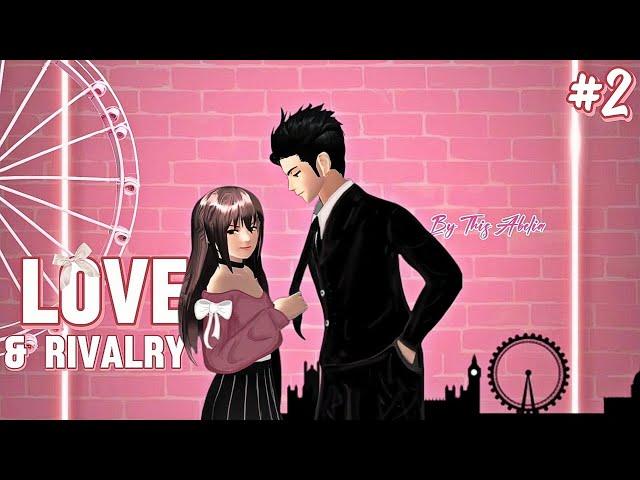 LOVE & RIVALRY #2 || SAKURA SCHOOL SIMULATOR DRAMA