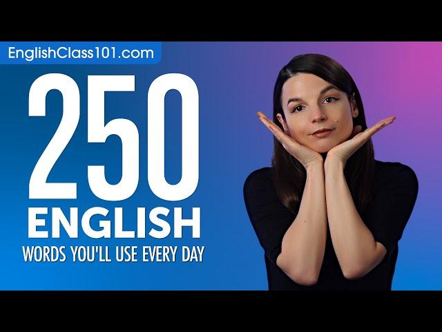 250 English Words You'll Use Every Day - Basic Vocabulary #65