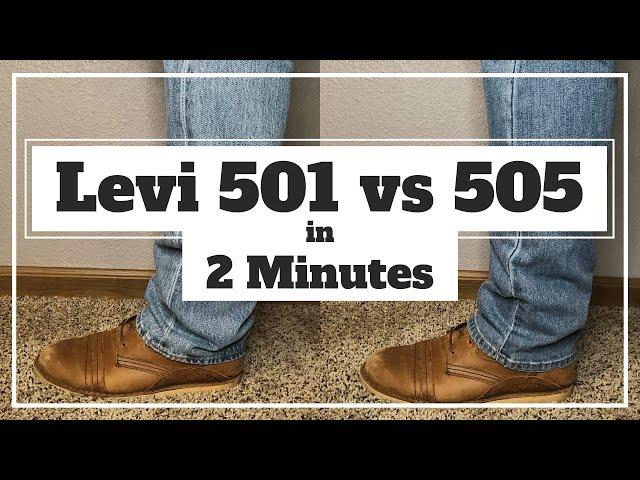 Levi 501 vs 505 - Understanding the Difference