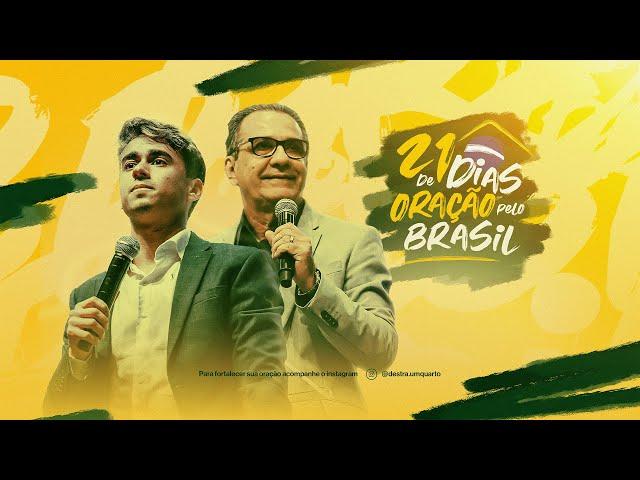 NIKOLAS E SILAS MALAFAIA - 21 Dias de Oração pelo Brasil