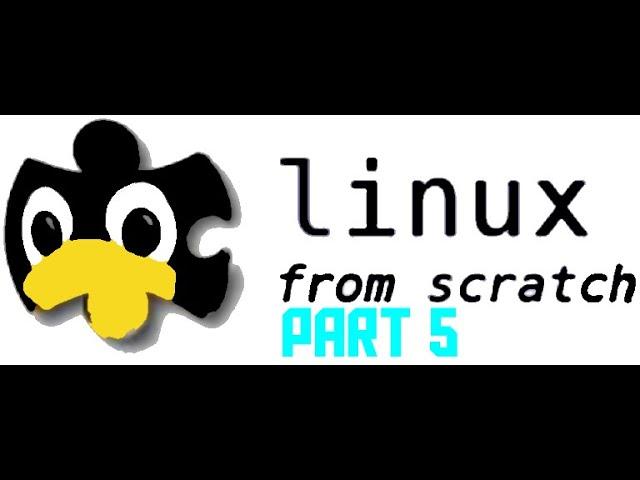 Linux From Scratch 11.3 SystemD: Installing Basic System Software