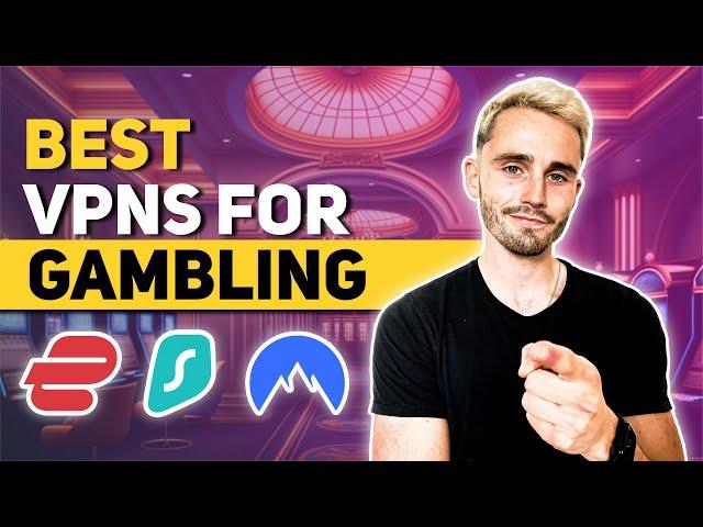 Best Gambling VPN: Unblock Betting Sites Abroad