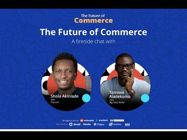 Fireside chat with Shola Akinlade - Co-founder and CEO, Paystack