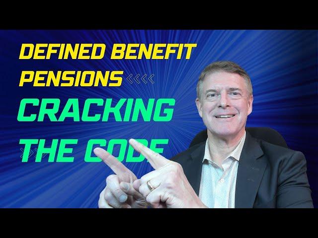 Retirement Income - Cracking The Code On Defined Benefit Pensions!