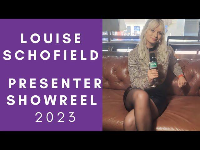 LOUISE SCHOFIELD- PRESENTER SHOWREEL 2023