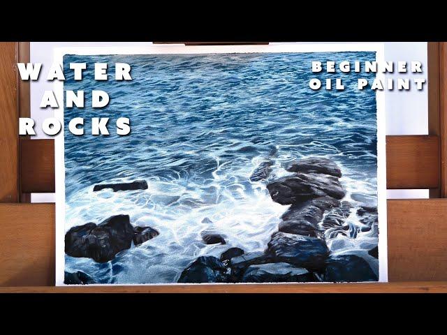 Oil Painting Study for Beginners - Water and Rocks Tutorial