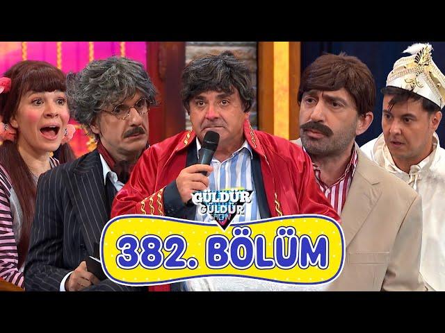 Güldür Güldür Show 382. Bölüm