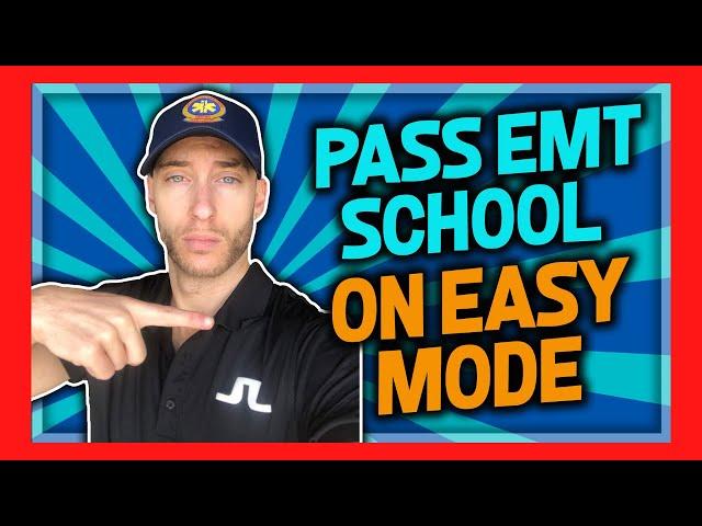 EMT School: How To Pass EMT School On Easy Mode (STEP BY STEP METHOD)