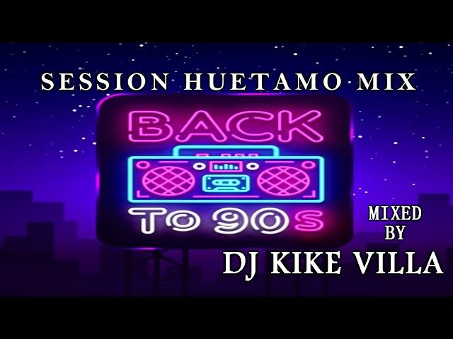 BACK TO 90S MIX MIXED BY DJ KIKE VILLA