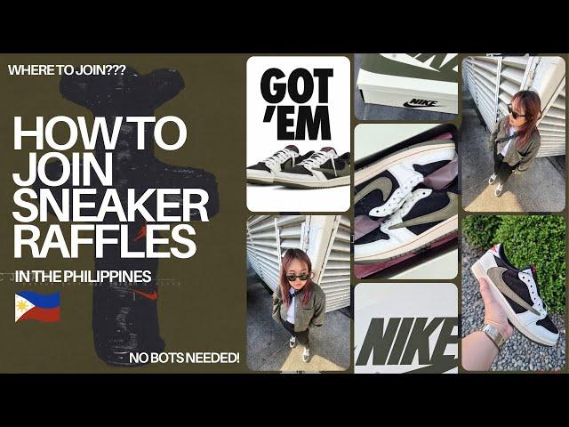 HOW TO JOIN SNEAKER RAFFLES IN THE PHILIPPINES (AND WIN?!!!) NIKE PARK ACCESS, TITAN, SNKRS & MORE!