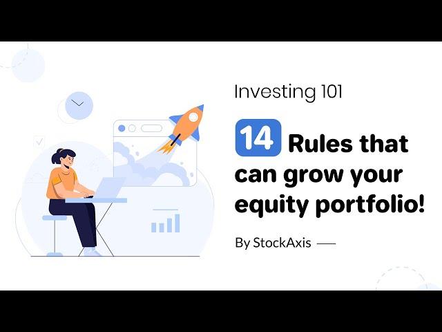 14 Investing rules to grow your portfolio  StockAxis  Investment insights  Investment for beginners.