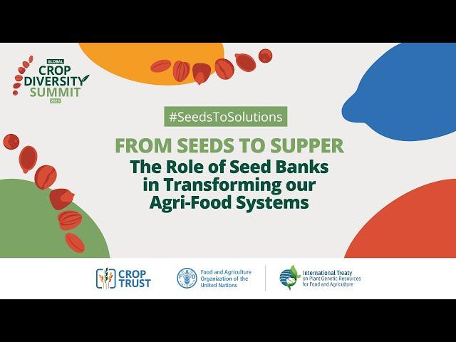 Global Crop Diversity Summit: Session 3