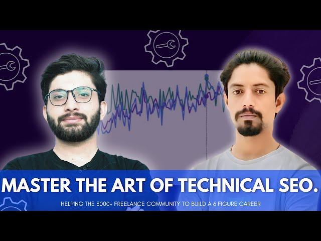 Technical SEO Masterclass with Rafay Saleem & Ahmad Amin | SEO Course Urdu Hindi