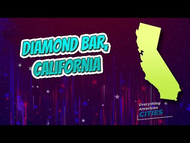 Diamond Bar, California ⭐️ AMERICAN CITIES ⭐️