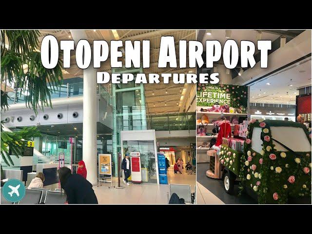 [4K]  Otopeni Henri Coanda Airport | Departures | Romania |