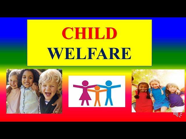 CHILD WELFARE  - Sociology