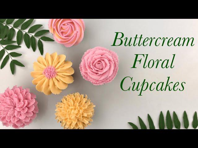 BEAUTIFUL Buttercream flower cupcakes!