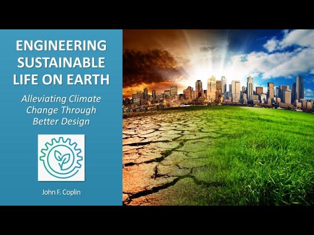 Engineering Sustainable Life on Earth