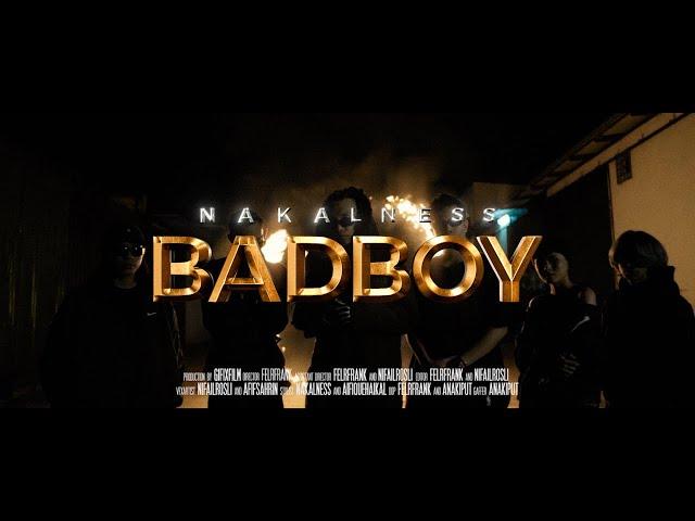 Nakalness - BADBOY ( Prod by KidKenobi ) for @themanemanofficial ( Official Music Video )