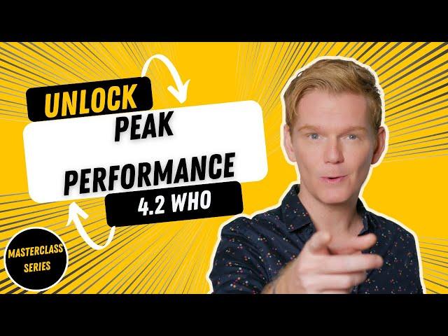 Unlock Your Peak Performance: The Key Question to Stay Motivated Every Day | 4.2 Who