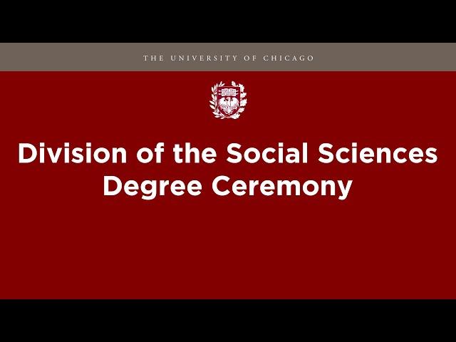 2021 Division of the Social Sciences Degree Ceremony