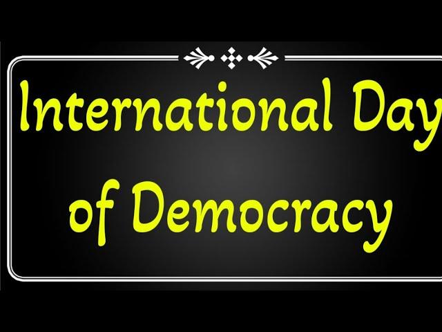 ||International Day Of Democracy Essay||#15 september||Easy Writing||