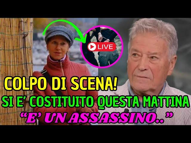 CASO LILIANA RESINOVICH; COLPO DI SCENA! SI E' COSTITUITO QUESTA MATTINA.. " E' UN ASSASSINO.."