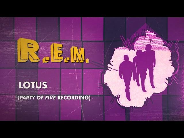 R.E.M. - Lotus ("Party Of Five" Recording) - Official Visualizer / Up Deluxe Edition