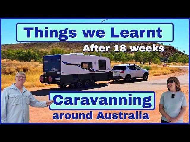 The Best Things We've Learnt Caravanning around Australia