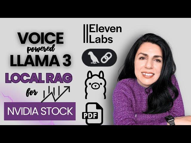 Build a Talking Fully Local RAG with Llama 3, Ollama, LangChain, ChromaDB & ElevenLabs: Nvidia Stock