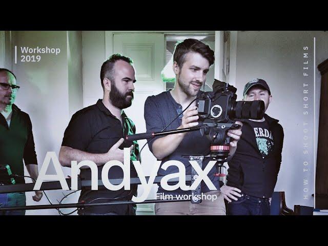 Andyax Short Film - The No 1 Filmmaking Workshop