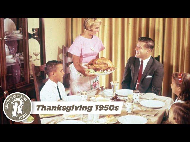 Thanksgiving in the 1950s - Life in America