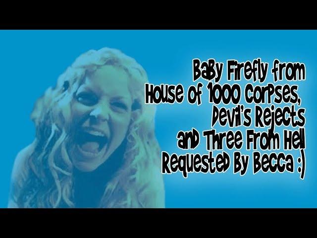 Not-Quite-Final Girl #8:  Baby from House of 1000 Corpses