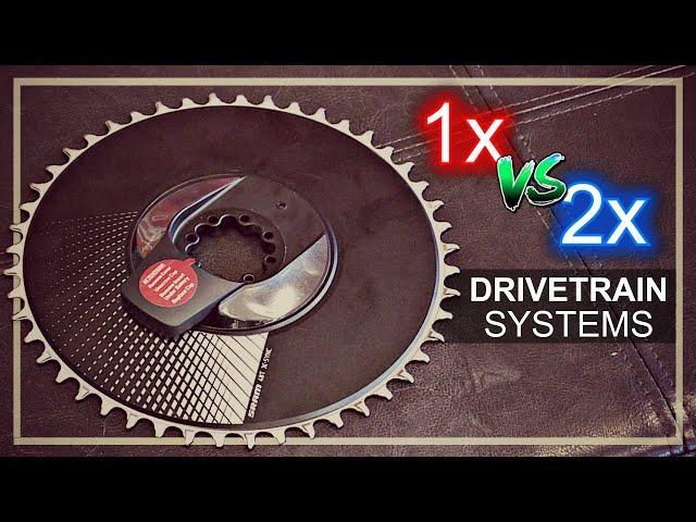 1X vs. 2X Drivetrain Systems (What's better?)