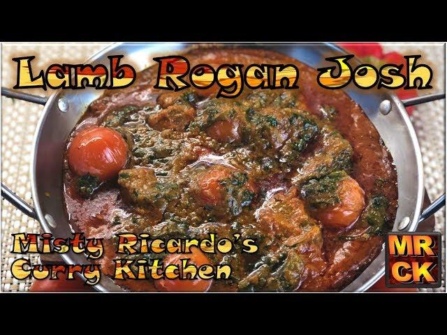 Lamb Rogan Josh (Indian Restaurant Style) by Misty Ricardo's Curry Kitchen