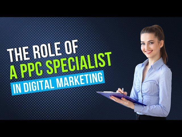 What does a ppc specialist do?