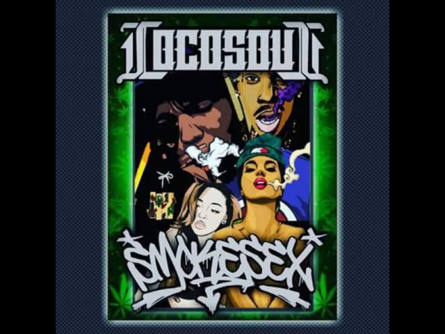 LOCOSOUL LS - SMOKESEX 17+ (LS FAMILIA)