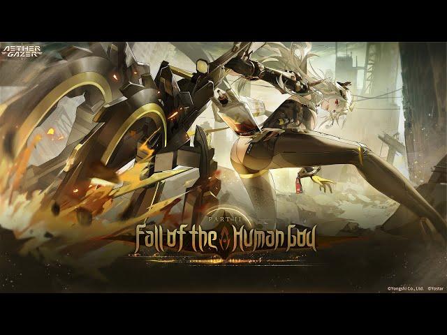 "Fall of the Human God" Version Trailer II // Aether Gazer