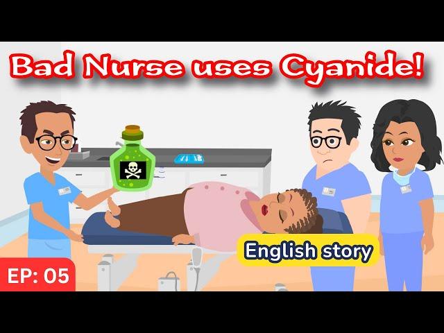 Bad nurse part 05 | English Story | Learn English | Animated story | Learn English with Kevin